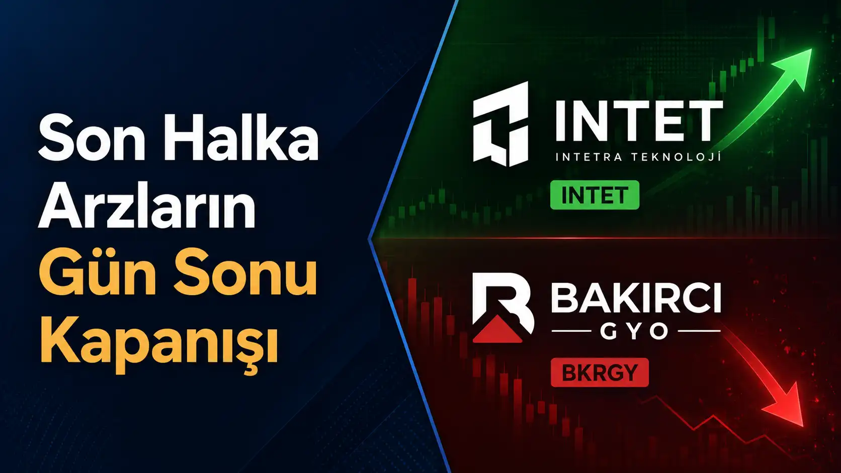 INTET ve BKRGY 2 Eylül 2026 gün sonu halka arz kapanış değerlendirmesi