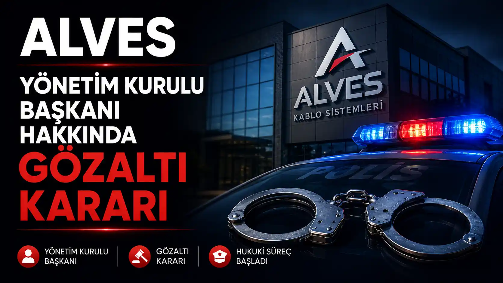 ALVES Yönetim Kurulu Başkanı Deniz Karamercan hakkında gözaltı kararı