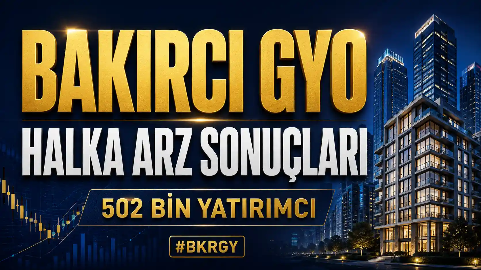 Bakırcı GYO halka arzında dağıtım sonuçları açıklandı