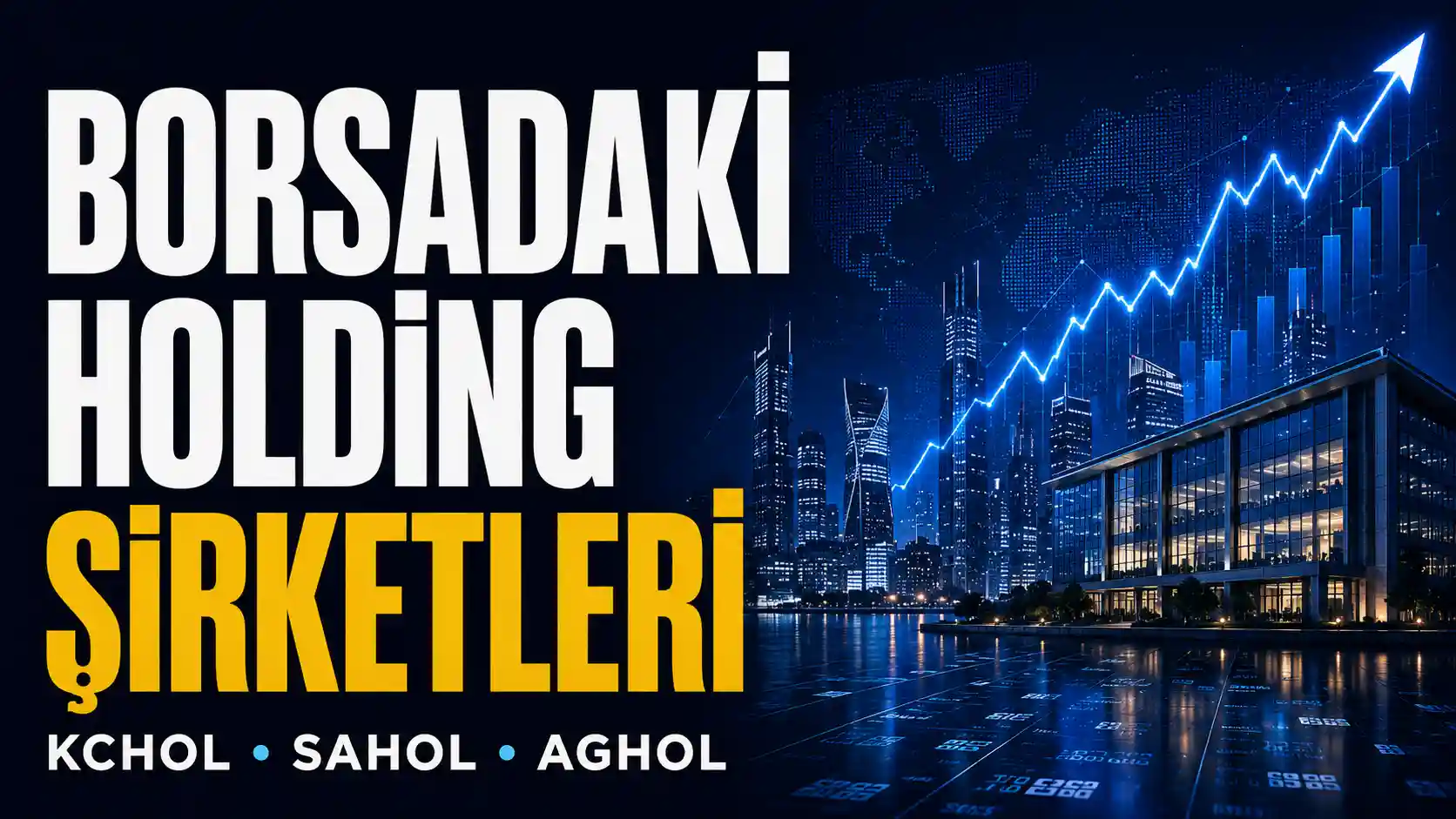 Borsa İstanbul'da işlem gören holding ve yatırım şirketleri
