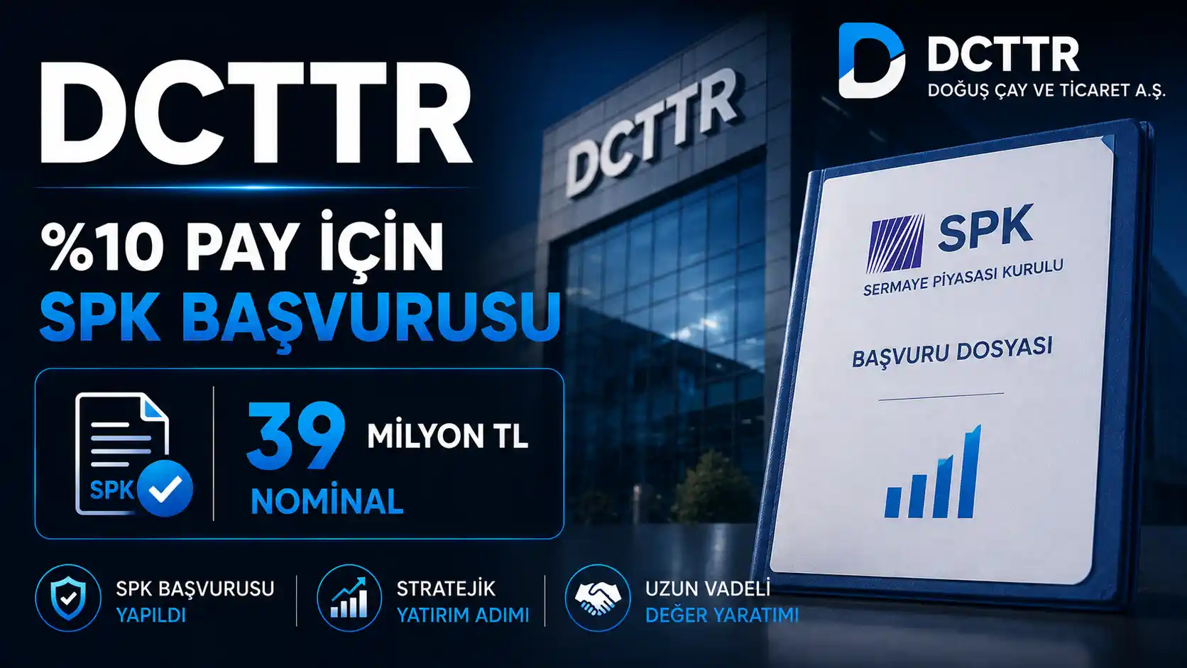 DCTTR yüzde 10 payın borsada satışı için SPK başvurusu