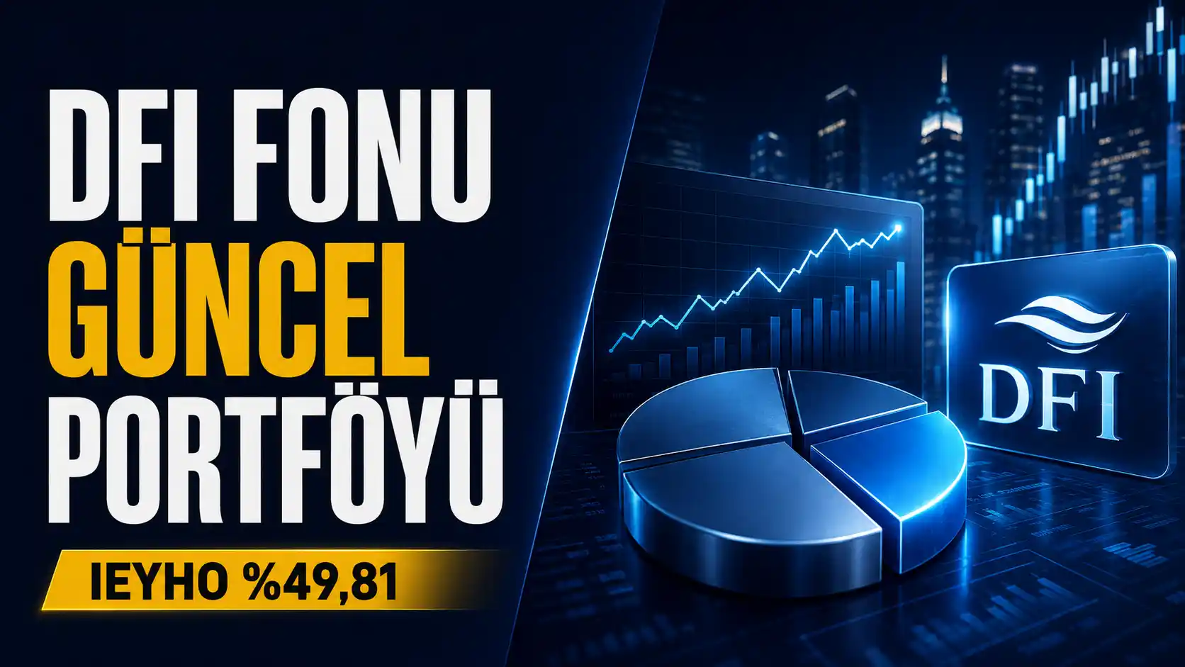 DFI fonunun Ağustos 2026 güncel portföy dağılımı