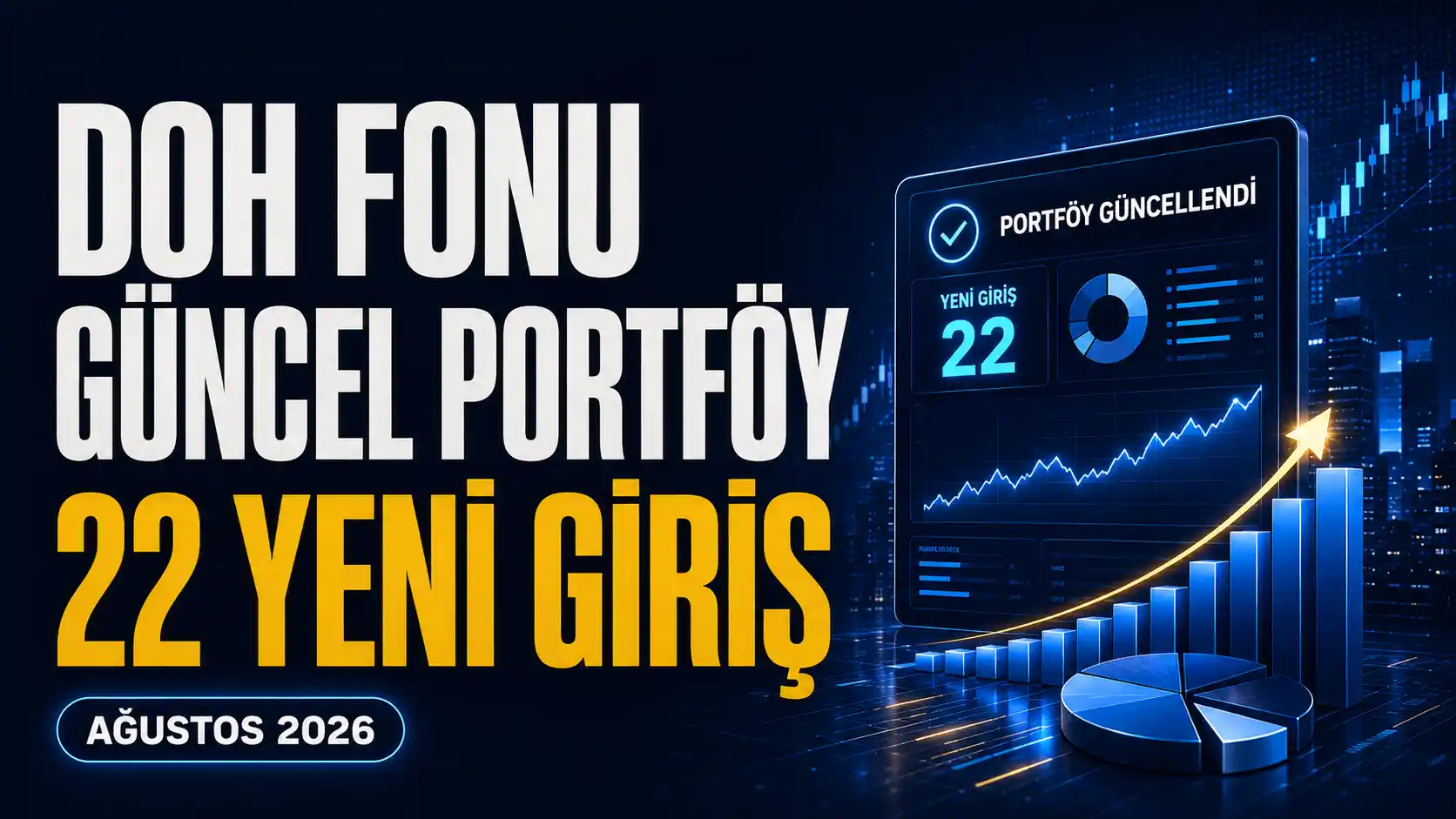 DOH fonunun Ağustos 2026 güncel portföy dağılımı