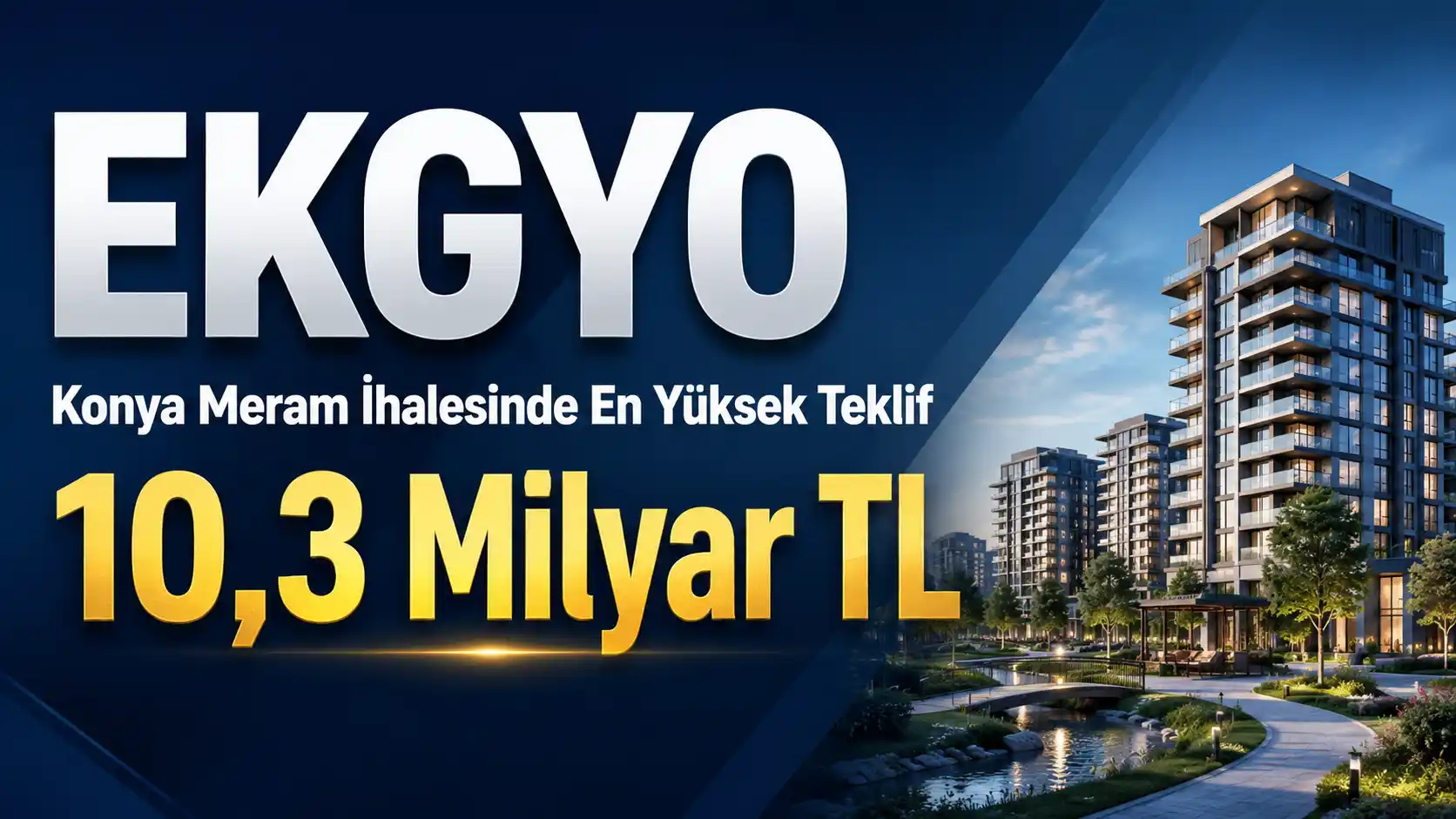 EKGYO Konya Meram 2. Etap ihalesinde 10,3 milyar TL'lik en yüksek teklif