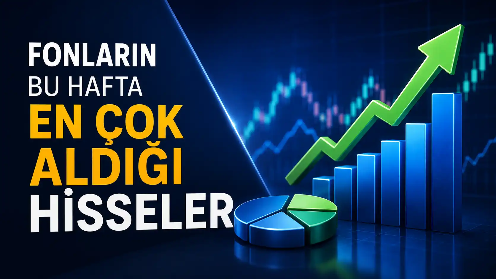 Fonların bu hafta en çok aldığı hisseler KTLEV OZATD PEKGY