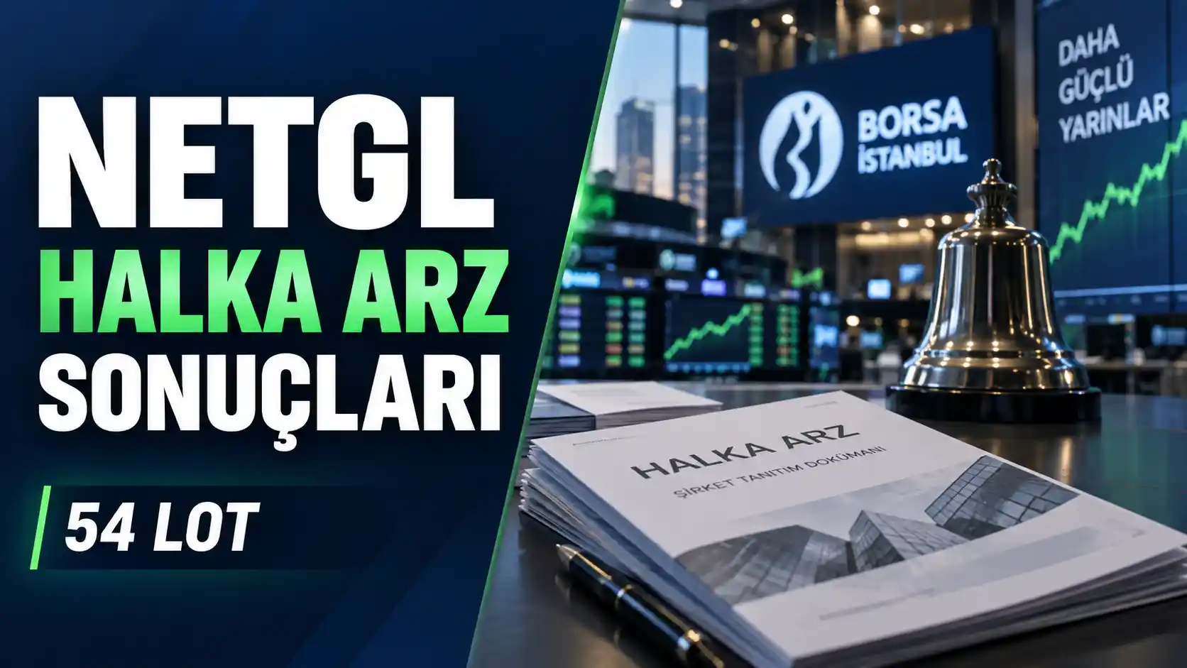 NETGL halka arz sonuçları kaç lot verdi ve ne zaman işlem görecek