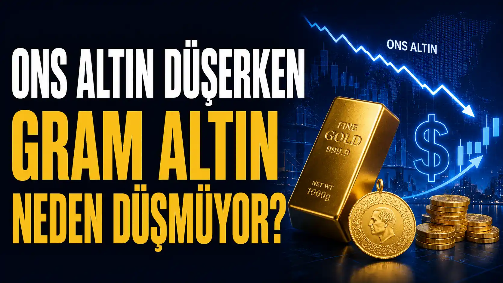 Ons altın düşerken gram altın neden düşmüyor, dolar yükselirse gram altın ne olur