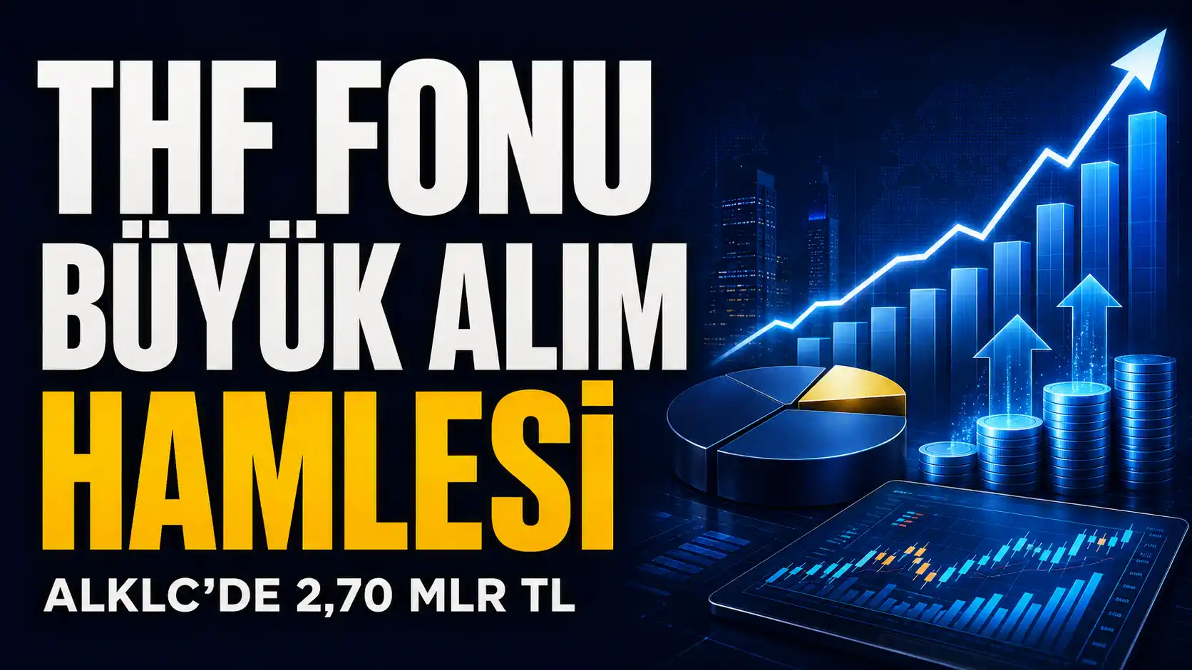THF fonunun ALKLC ANELE SVGYO ve MANAS alımları ile haftalık portföy değişimi