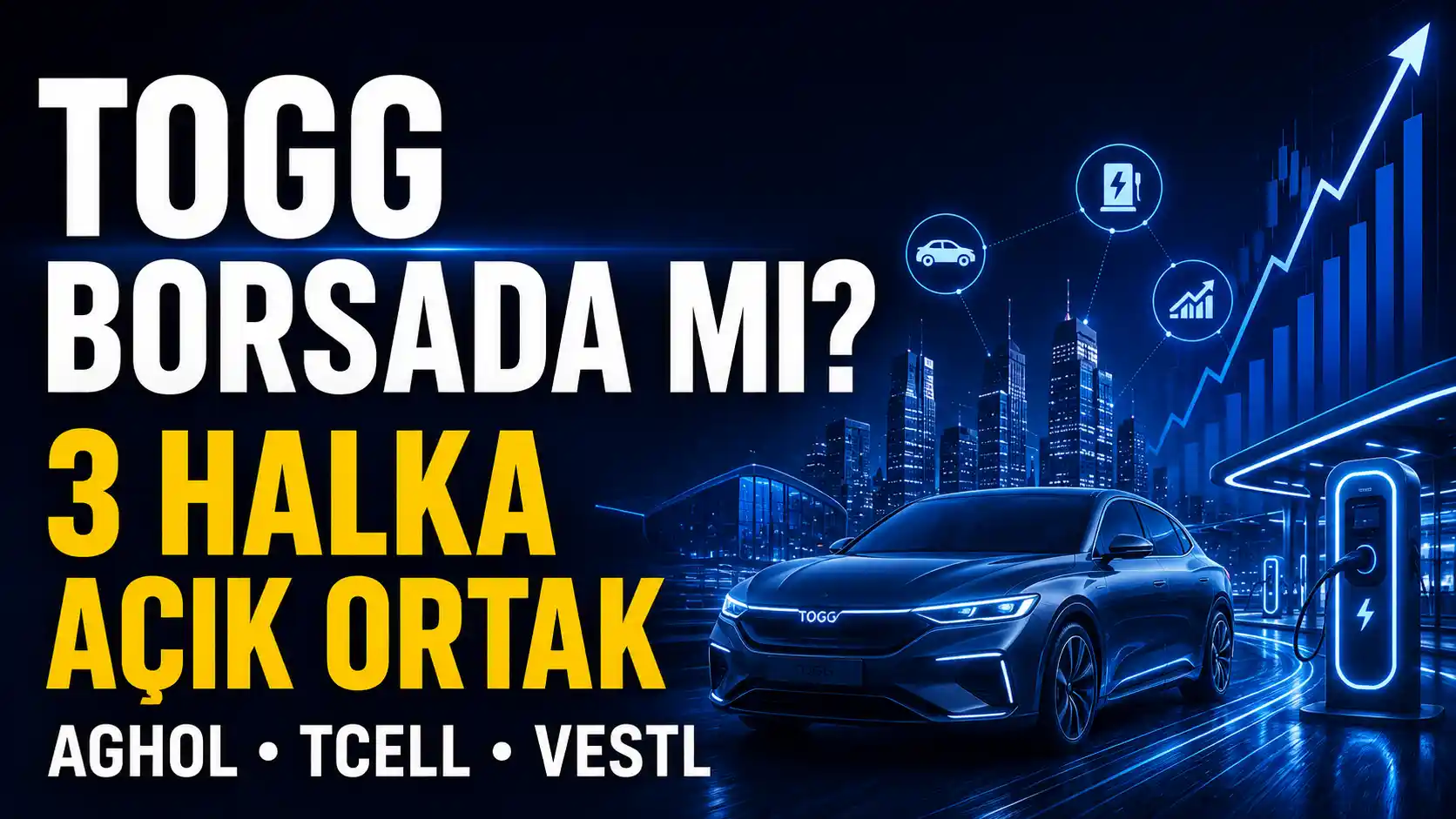 TOGG borsada mı, TOGG hissesi var mı ve hangi halka açık şirketler TOGG’a ortak