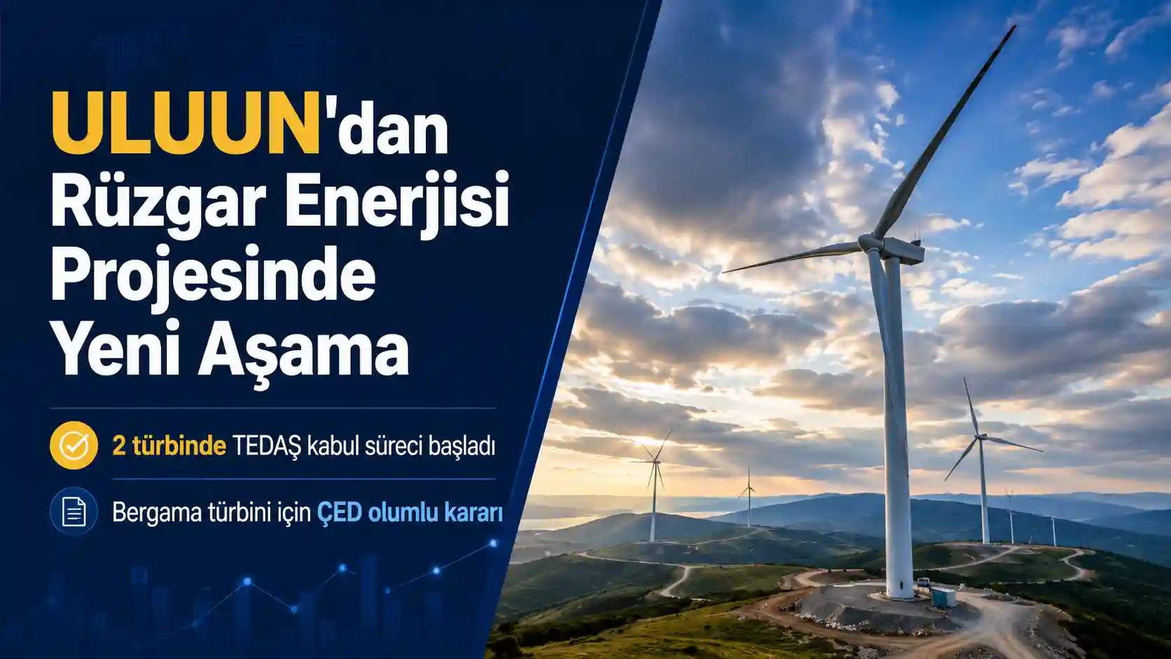 ULUUN rüzgar enerjisi santrali TEDAŞ kabul süreci
